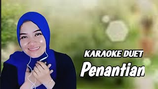 Download lagu PENANTIAN - MANSYUR S | KARAOKE DUET BERSAMA RINDA SALIM mp3