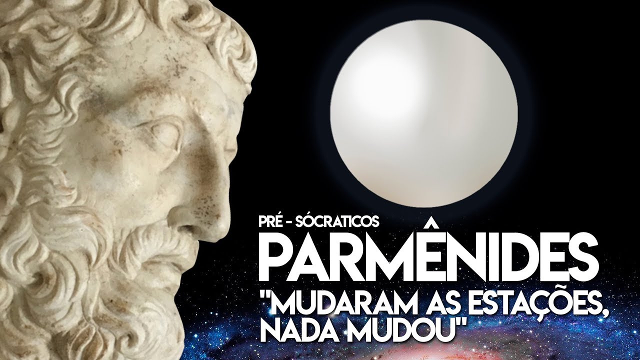 [Aula 06] Os Pré-Socráticos: Parmênides de Eleia | Profº Reuber Scofano