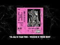 Ya Ali X Tam Tiki Yoschi X Tedd Edit BOLLY AFRO TECH ESSENTIALS