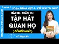 Giải sgk Tiếng Việt lớp 5 Bài 28: Tập hát quan họ