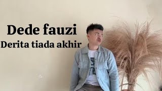Download lagu Dede fauzi - derita tiada akhir mp3 Download lagu Dede fauzi - derita tiada akhir mp3