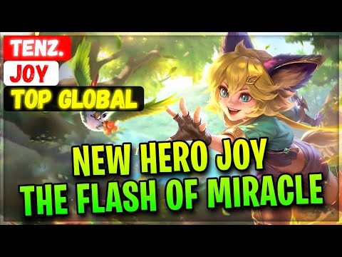 New Hero Joy, The FLash of Miracle [ TenZ. Joy ] Mobile Legends Gameplay And Build