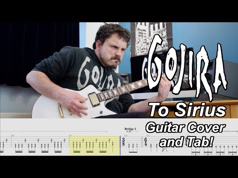 To Sirius - Gojira - Guitar Cover and Tab [Instrumental]