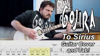 To Sirius - Gojira - Guitar Cover and Tab [Instrumental]