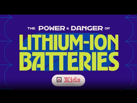 The Power and Danger of Lithium-ion Batteries