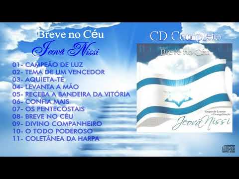 CD COMPLETO - Breve no Céu - Bandinha Jeová Nissi