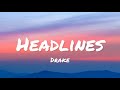 Drake Headlines Lyrics