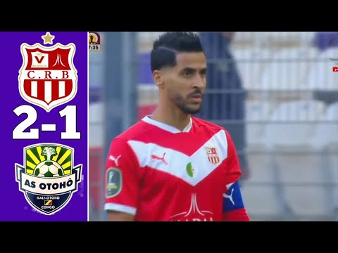 ملخص مباراة شباب بلوزداد و اوتوهو 2-1 crb vs otoho فوز شباب بلوزداد اليوم 