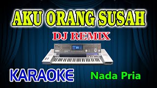 Download lagu Aku Orang Susah Remix Karaoke Meggy Z HD Audio Nada Pria mp3