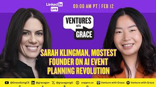 Sarah Klingman, Mostest Founder on AI Event Planning Revolution