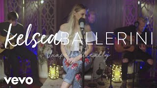 Kelsea Ballerini - Unapologetically (Acoustic)