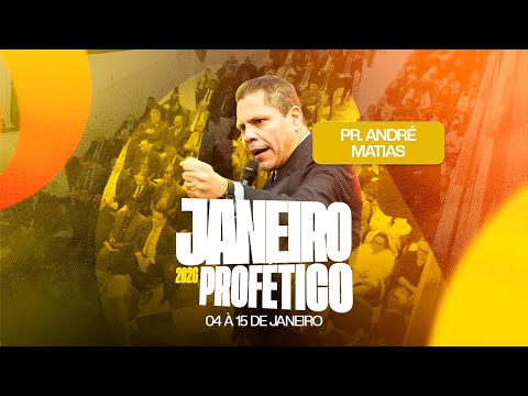 🔴 JANEIRO PROFÉTICO DIA 05 | 08/01/2026 | PR. ANDRÉ MATIAS + BRÁS ADORAÇÃO GUARUJÁ