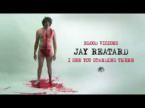 I See You Standing There - Jay Reatard