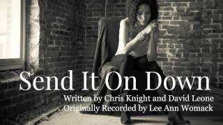 Send It On Down - Shai Littlejohn Originally Recorded by Lee Ann Womack