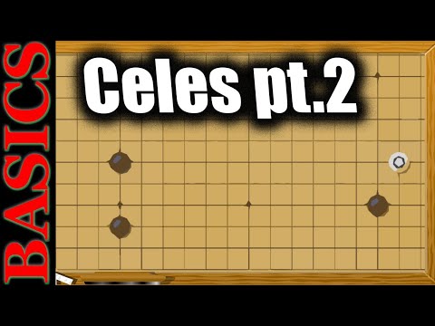 Celes pt.2 Electric Boogaloo - Back to Basic Baduk