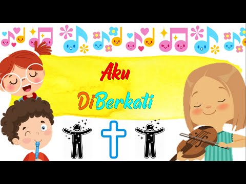 Peraga Lagu Sekolah Minggu - Aku Diberkati