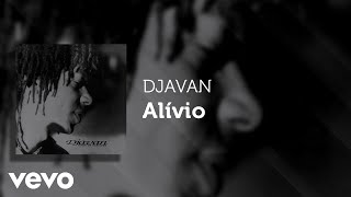 Djavan - Alívio (Áudio Oficial)