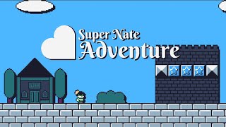 Super Nate Adventure - Full Walkthrough
