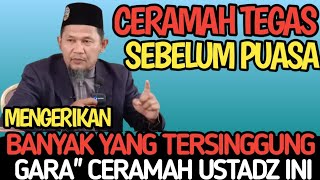 Download lagu CERAMAH PALING TEG4S SEBELUM PUASA BANYAK YANG TERSINGGUNG  mp3