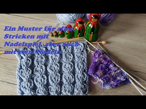 557*Ein Muster für alles. Stricken mit Nadelspiel, aber auch mit zwei Nadeln.Bündchenmuster.