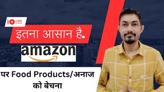 How to Sell Food Products on Amazon India.