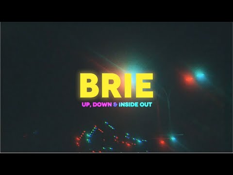 BRIE - Up, Down & Inside Out (Official Lyric Video) ft. Kid JD