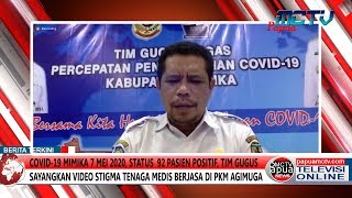 Covid-19 Mimika 6  Mei 2020, Status  92 Pasien Positif, Tim Gugus Sayangkan Stigma Tenaga Medis Berjasa di Pkm Agimuga.