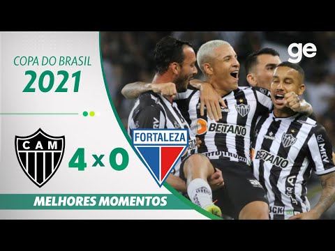 ATLÉTICO-MG 4 X 0 FORTALEZA | MELHORES MOMENTOS | SEMIFINAL COPA DO BRASIL 2021 | ge.globo