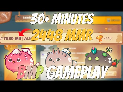 30+ Minutes of BMP Gameplay | 2448 MMR Season 19 | Axie Infinity - Arena #26