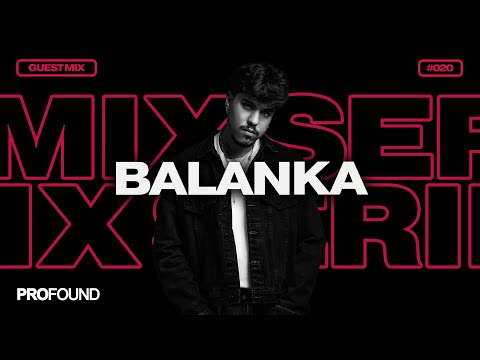 Balanka // PROFOUND MIX SERIES #020 [Tech House Mix]
