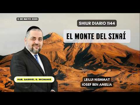 [1144] El monte del Sinaí  por Rab. Gabriel D. Michanie