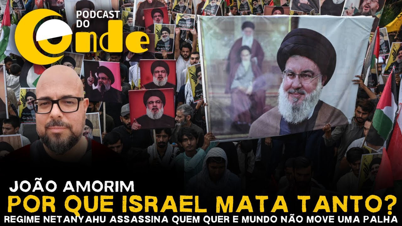 Podcast do Conde | Por que Israel mata tanto? Regime Netanyahu assassina quem quer e mundo assiste