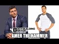 BODYBUILDING BANTER PODCAST | Changing Your Life with Amer The Hammer