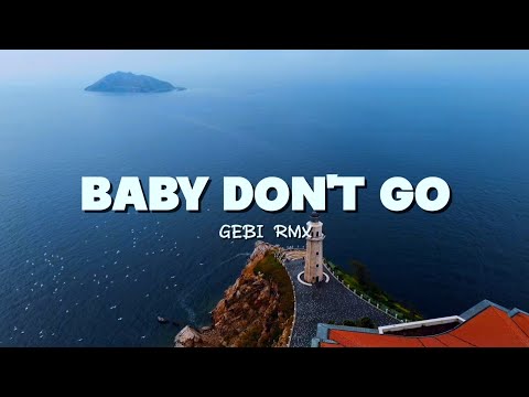 DJ SLOW !!! Gebi Remix - Don't Go - DJ Layla Ft. Malina Tanase (Slow Remix)