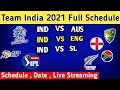 team India schedule 2021 | team India full schedule of 2021 | Team India upcoming series 2021 team India schedule 2021 | team India full schedule of 2021 | Team India upcoming series 2021