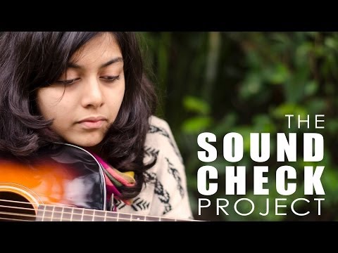 The Soundcheck Project : Vasundhara Gupta (Feat. Sruti Lodha & Aradhita Saraf ) - 'Cho's Song'