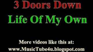 3 Doors Down - Life Of My Own (lyrics &amp; music)
