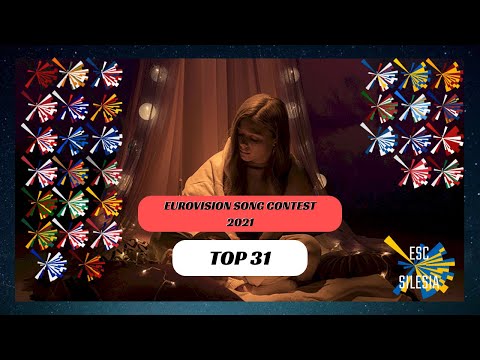 EUROVISION SONG CONTEST 2021 - TOP 31 SO FAR // ESC SILESIA