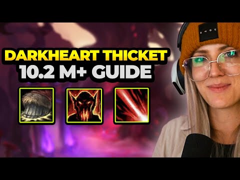 Complete Darkheart Thicket Season 3 Mythic+ Guide (EVERYTHING You Need To Know)