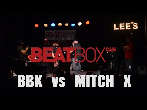 BBK vs Mitch X - 2015 Canadian Beatbox Champs - First Round