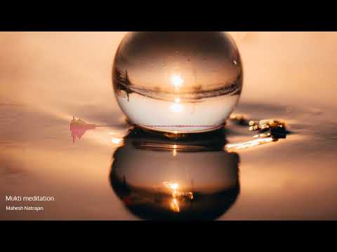 Mukti meditation (Liberation meditation)