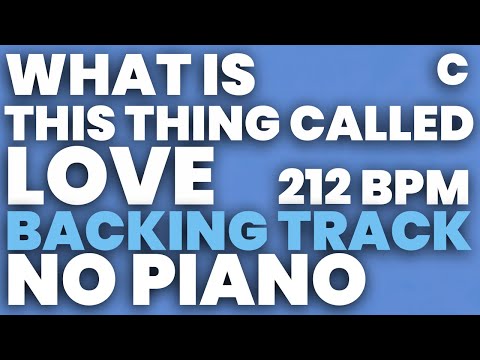 What Is This Thing Called Love Backing Track 212 BPM - NO PIANO