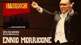 Ennio Morricone - Ora incantata - I Basilischi (1963)