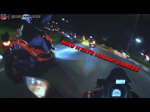 Mau Nyate Malah Rameee [ Night Ride Tmax, Xmax, Nmax Boreup Strokeup PART 1 ]