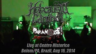 Holocausto Canibal - Show Completo (Live at ParáNoise Fest III, Belém/PA, Brasil, 16 Ago. 2014) HD