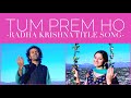 Tum Prem Ho Tum Preet Ho Radha Krishna Title Song Lyrics Aks Lakshmi