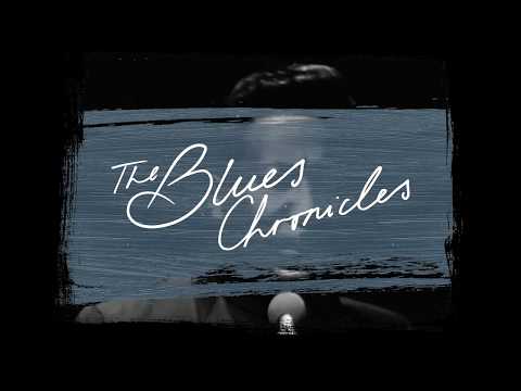 The Blues Chronicles