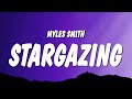 Myles Smith Stargazing Lyrics Take My Heart Don T Break It Love Me To My Bones