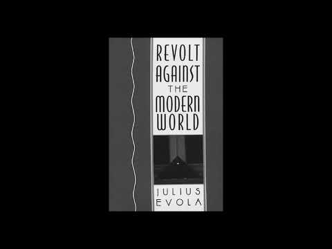 15. Review: Revolt Against the Modern World (Part 1) by Julius Evola