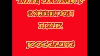 Ace Hood &quot;Make Ya Famous&quot; SLtheDon REMIX